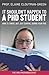It Shouldn't Happen to a PhD Student by Prof Elaine Cloutman-Green BEM