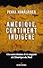 Amérique continent indigène...