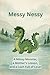 Messy Nessy: A Messy Monste...