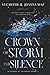 Crown of Storm and Silence: Kingdom of Shadows Book 2 (Kingdom of Shadows Series)