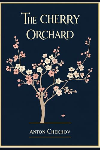 THE CHERRY ORCHARD