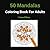 50 Mandalas: Relaxing Color...