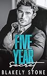 Five Year Secret