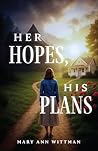 Her Hopes, His Plans