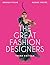 The Great Fashion Designers...