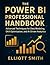 The Power BI Professional Handbook by Elliott Smith