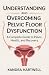 Understanding and Overcoming Pelvic Floor Dysfunction by Xandra Hartwell