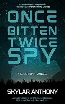 Once Bitten, Twice Spy (Vale Effect #1)