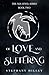 Of Love and Suffering: The Alis Jewel Series