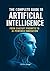 The Complete Guide to Artif...