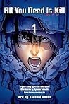All You Need Is Kill 1 by Ryōsuke Takeuchi