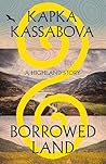Borrowed Land: A ...