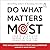 Do What Matters Most: Lead ...