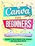Canva for Beginners: The De...