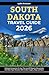 South Dakota Travel Guide 2...