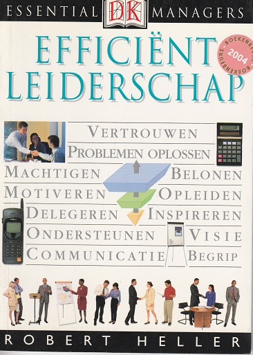 Efficiënt leiderschap (Essential Managers)