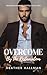 Overcome By The Restaurateur (Sparrow's Nannies Seattle Book 2)