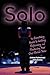 Solo: The Everything Guide ...