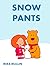 Snow Pants