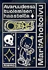 Avaruudessa kuolemisen haasteita