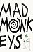 Mad Monkeys: The darkly funny road trip novel for anyone who’s ever felt lost