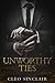 Unworthy Ties (The Ties, #4)