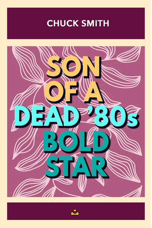 Son of a Dead '80s Bold Star