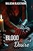 Blood & Desire by Malachai Blackthorn