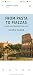 From Pasta to Piazzas : Liv...