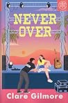 Never Over