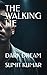 THE WALKING LIE by Sumit Kumar