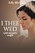 I Thee Wed: A Pride And Prejudice Variation