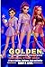 Golden: K-Pop Demon Hunters Inspiring Story Book: A Tale of Courage, Resilience, Music and Destiny