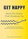 Get HAPPY: Break ...