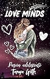 LOVE MINDS: Pasió...