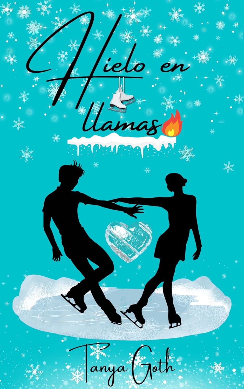 Hielo en llamas (Spanish Edition)