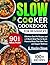 Slow Cooker Cookbook for Be...