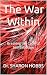 The War Within: Breaking th...