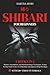 Shibari for Beginners: 3 Bo...