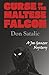Curse of the Maltese Falcon