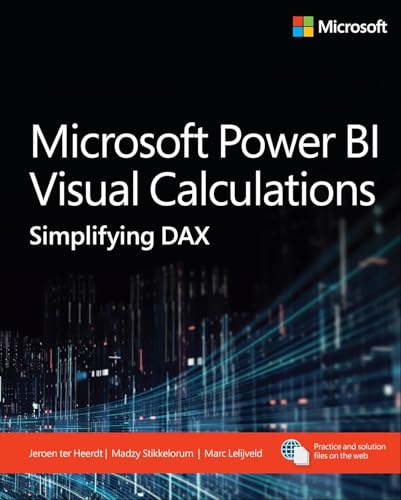 Microsoft Power BI Visual Calculations: Simplifying DAX (Business Skills)