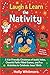 LAUGH & LEARN THE NATIVITY ...