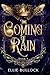 The Coming of Rain (The Ang...