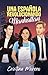 Una española revolucionando Manhattan: Comedia romántica con un triángulo amoroso (Spanish Edition)
