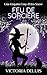 Feu de Sorcière (Une Enquêt...