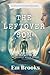 The Leftover Son: Book 1 of...
