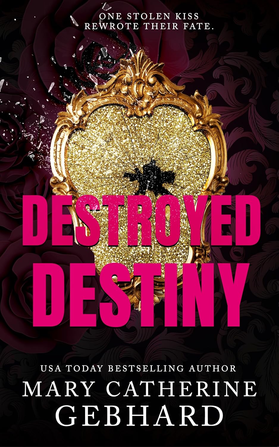 Destroyed Destiny (Crowne Point #4)