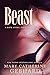 Beast by Mary Catherine Gebhard Beast by Mary Catherine Gebhard