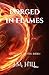 Forged in Flames: Legends of the Veil: Book One