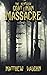 The Kentucky Goat Man Massacre by Matthew Vaughn